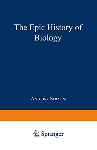 Beispielbild fr The Epic History of Biology zum Verkauf von Better World Books: West