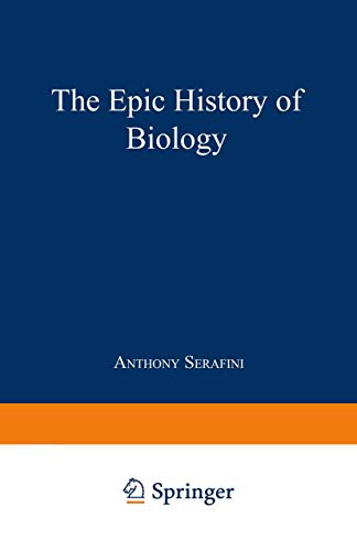 Imagen de archivo de The Epic History of Biology a la venta por Better World Books: West