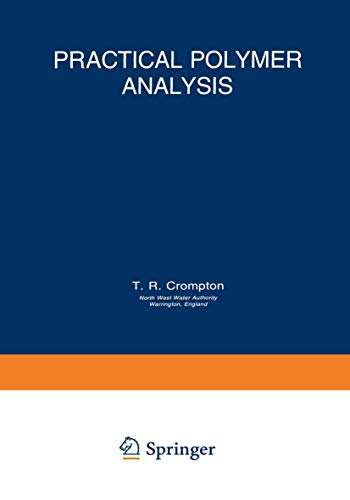 Practical Polymer Analysis (9780306445248) by Crompton, T.R.
