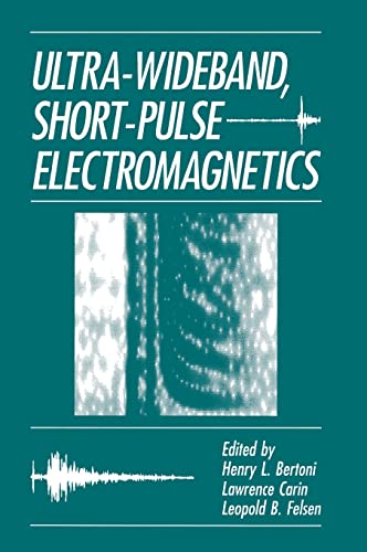 9780306445309: Ultra-Wideband, Short-Pulse Electromagnetics: Proceedings of an International Conference Held in Brooklyn, New York, October 8-10, 1992