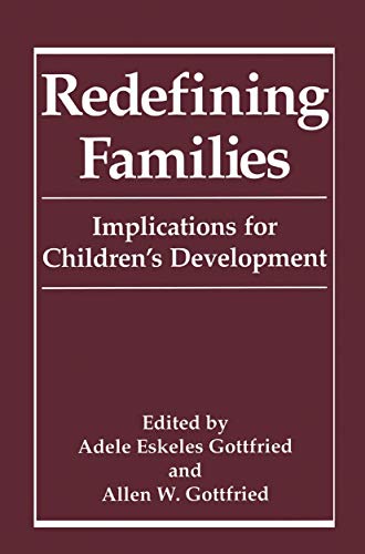 Stock image for Redefining Families: Implications for Children's Development for sale by Bingo Used Books