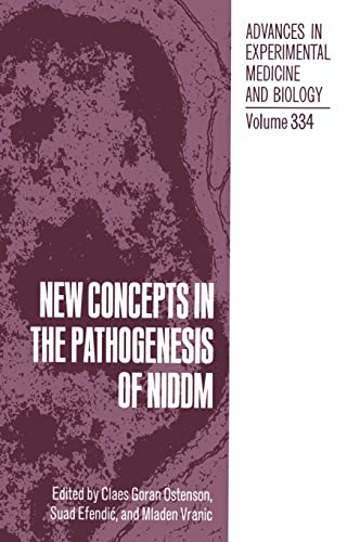 Imagen de archivo de New Concepts in the Pathogenesis of NIDDM, Vol. 334 (Advances in Experimental Medicine and Biology) (Advances in Experimental Medicine & Biology) a la venta por Nauka Japan LLC