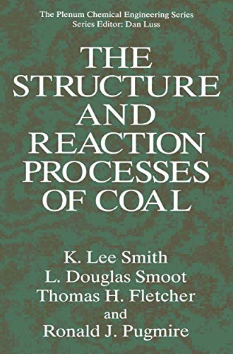 Stock image for The Structure And Reaction Processes Of Coal for sale by Romtrade Corp.