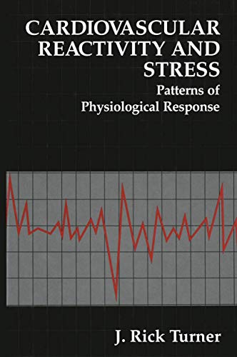 Stock image for Cardiovascular Reactivity and Stress: Patterns of Physiological Response (The Springer Series in Behavioral Psychophysiology and Medicine) for sale by HPB-Red