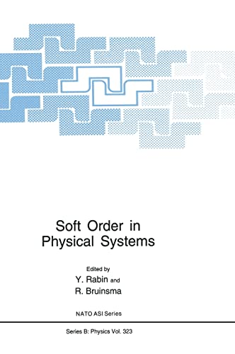Stock image for Soft Order in Physical Systems (NATO Science Series B: Physics) for sale by mountain