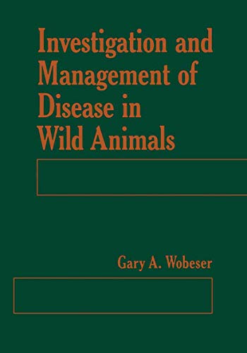 Beispielbild fr Investigation and Management of Disease in Wild Animals zum Verkauf von Wonder Book