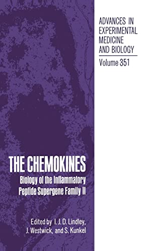 Stock image for The Chemokines: Biology of the Inflammatory Peptide Supergene Family II (Advances in Experimental Medicine and Biology 351) for sale by Zubal-Books, Since 1961