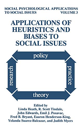 9780306447501: Applications of Heuristics and Biases to Social Issues: 3 (Social Psychological Applications To Social Issues, 3)