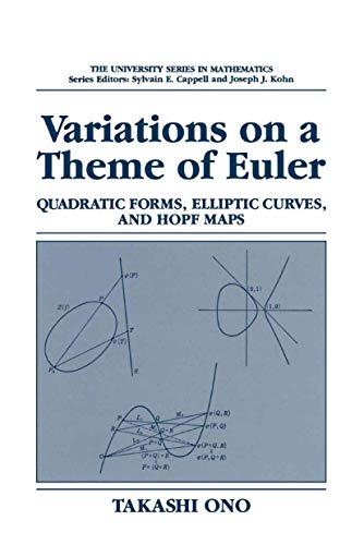 Stock image for Variations on a Theme of Euler - Quadratic Forms, Elliptic Curves, and Hopf Maps for sale by Romtrade Corp.