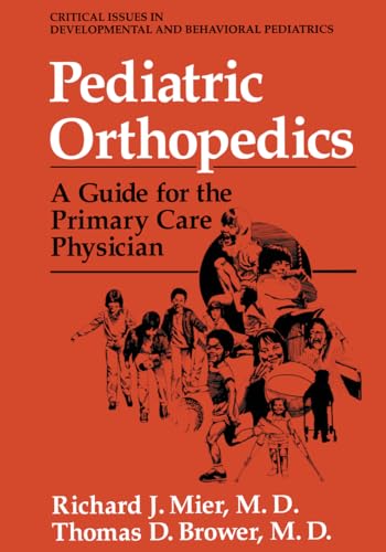 Beispielbild fr Pediatric Orthopedics: A Guide for the Primary Care Physician zum Verkauf von ThriftBooks-Atlanta