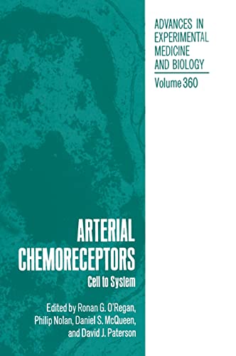 9780306448249: Arterial Chemoreceptors: Cell to System: v. 360 (Advances in Experimental Medicine and Biology)
