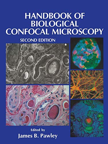 Handbook Of Biological Confocal Microscopy