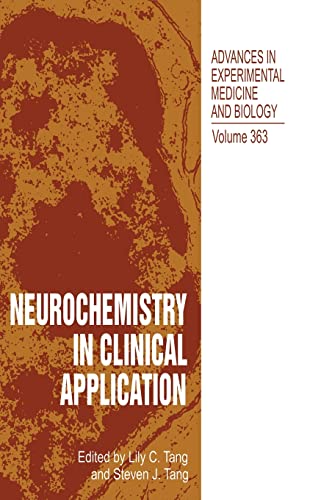Stock image for Neurochemistry in Clinical Application - Proceedings of the International Neuropharmacology Held in Guangzhou, China, November 9-11, 1992 for sale by Basi6 International