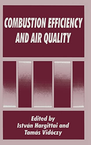 Imagen de archivo de Combustion Efficiency and Air Quality a la venta por Zubal-Books, Since 1961