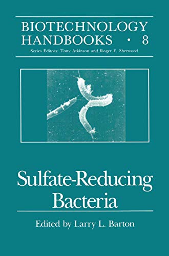 Stock image for Sulfate-Reducing Bacteria (Biotechnology Handbooks) for sale by MB Books