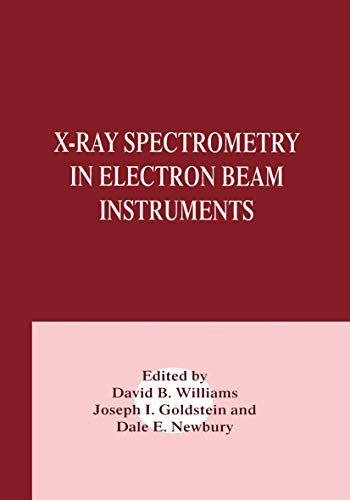 Beispielbild fr X-Ray Spectrometry in Electron Beam Instruments zum Verkauf von Books From California