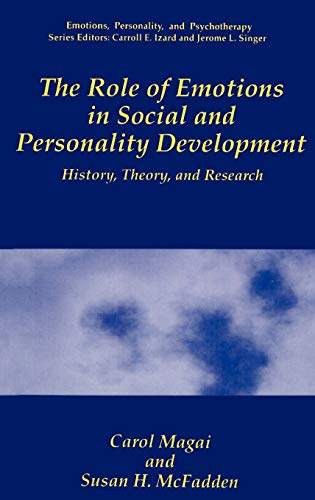 9780306448669: The Role of Emotions in Social and Personality Development: History, Theory, and Research