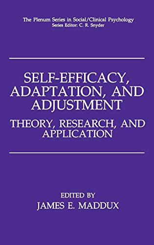 9780306448751: Self-Efficacy, Adaptation, and Adjustment: Theory, Research, and Application (The Springer Series in Social Clinical Psychology)