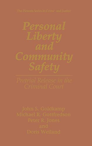 Imagen de archivo de Personal Liberty and Community Safety - Pretrial Release in the Criminal Court a la venta por Romtrade Corp.