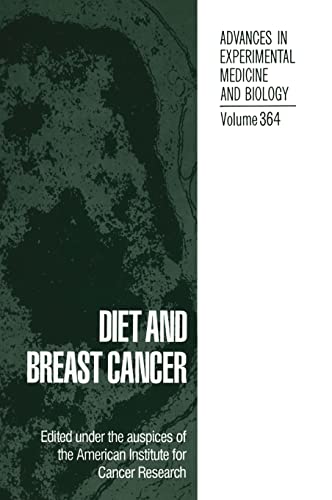 Stock image for Diet and Breast Cancer [Advances in Experimental Medicine and Biology, Volume 364] for sale by Tiber Books