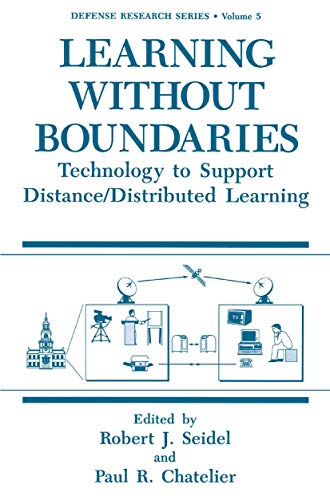 Beispielbild fr Learning Without Boundaries: Technology to Support Distance/Distributed Learning zum Verkauf von ThriftBooks-Dallas