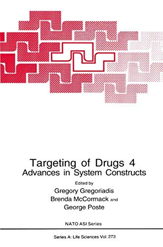 Beispielbild fr Targeting of Drugs 4 Advances in System Constructs (Nato Science Series A: (closed)) zum Verkauf von Zubal-Books, Since 1961