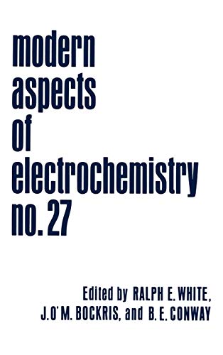 Imagen de archivo de Modern Aspects of Electrochemistry (Modern Aspects of Electrochemistry, 27) a la venta por Phatpocket Limited
