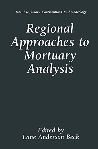 Imagen de archivo de Regional Approaches To Mortuary Analysis a la venta por Urban Book Limited