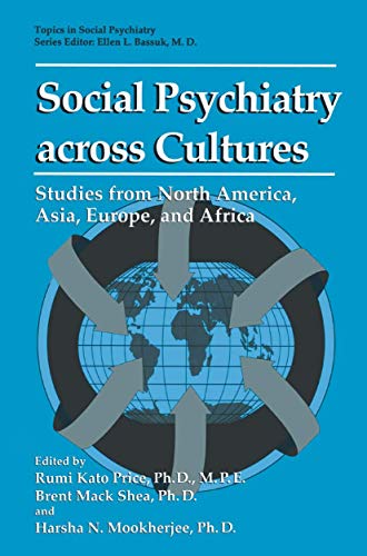 Imagen de archivo de Social Psychiatry Across Cultures : Studies from North America, Asia, Europe, and Africa a la venta por Better World Books