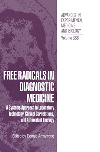 Stock image for Free Radicals in Diagnostic Medicine: A Systems Approach to Laboratory Technology, Clinical Correlations and Antioxidant Therapy for sale by THE SAINT BOOKSTORE