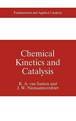 Imagen de archivo de Chemical Kinetics and Catalysis a la venta por Better World Books