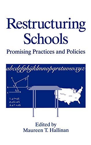 9780306450341: Restructuring Schools: Promising Practices and Policies (Crime and Society)
