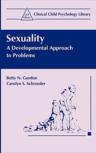 Stock image for Sexuality: A Developmental Approach to Problems for sale by ThriftBooks-Atlanta