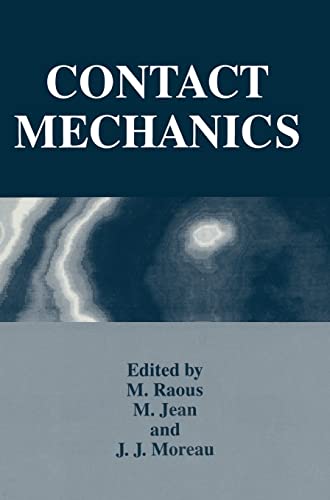 9780306450655: Contact Mechanics: Proceedings of the Second International Symposium Held in Carry-le-Rouet, France, September 19-23, 1994