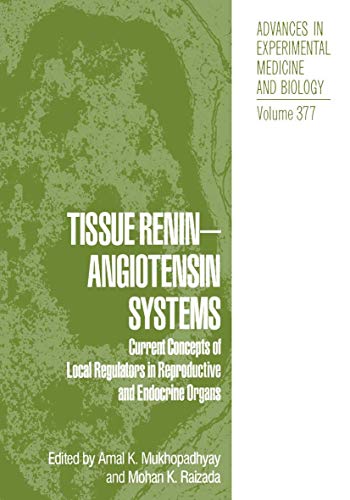 Beispielbild fr Tissue Renin-Angiotensin Systems Current Concepts of Local Regulators in Reproductive and Endocrine Organs zum Verkauf von Buchpark