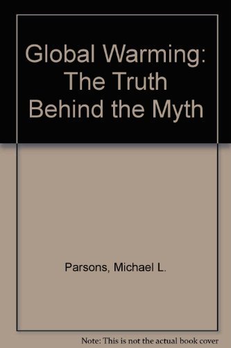 Beispielbild fr Global Warming : The Truth Behind the Myth zum Verkauf von Better World Books