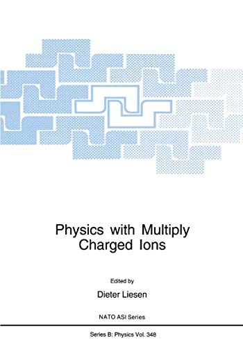 Physics With Multiply Charged Ions
