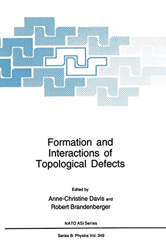 Beispielbild fr Formation and Interactions of Topological Defects zum Verkauf von Buchpark