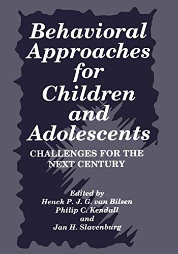 Imagen de archivo de Behavioral Approaches for Children and Adolescents : Challenges for the Next Century a la venta por Better World Books