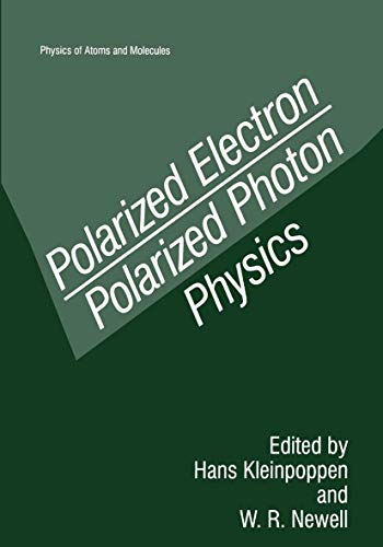 Imagen de archivo de Polarized Electron/Polarized Photon Physics (Physics of Atoms and Molecules) a la venta por Main Point Books