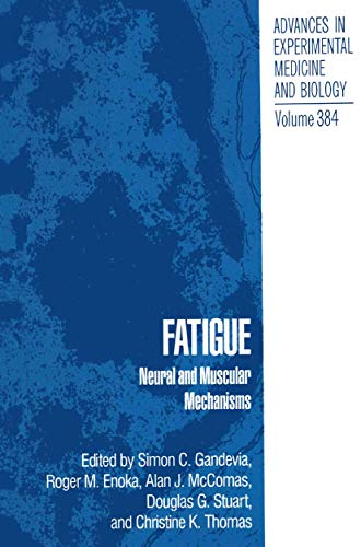 Fatigue: Neural and Muscular Mechanisms (Advances in Experimental Medicine and Biology)