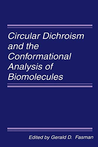 Stock image for Circular Dichroism and the Conformational Analysis of Biomolecules (Siberian School of Algebra and Logic) for sale by Cambridge Rare Books