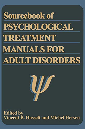 Imagen de archivo de Sourcebook of Psychological Treatment Manuals for Adult Disorders (Subcellular Biochemistry) a la venta por HPB-Red