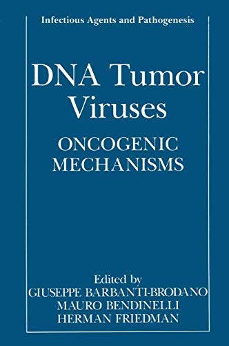 Stock image for DNA Tumor Viruses: Oncogenic Mechanisms (Infectious Agents and Pathogenesis) for sale by mountain