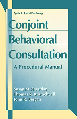 Imagen de archivo de Conjoint Behavioral Consultation: A Procedural Manual (Applied Clinical Psychology) a la venta por HPB-Diamond