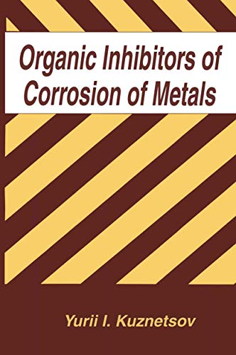 Imagen de archivo de ORGANIC INHIBITORS OF CORROSION OF METALS a la venta por Camilla's Bookshop