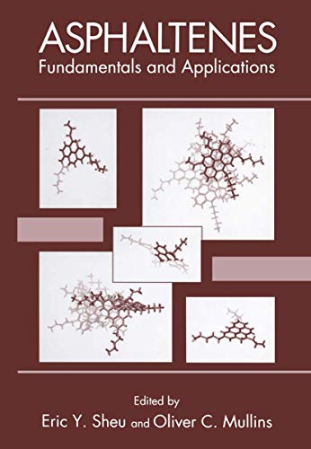 Asphaltenes: Fundamentals and Applications