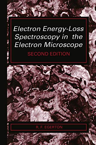 Electron Energy-Loss Spectroscopy in the Electron Microscope (The Language of Science)