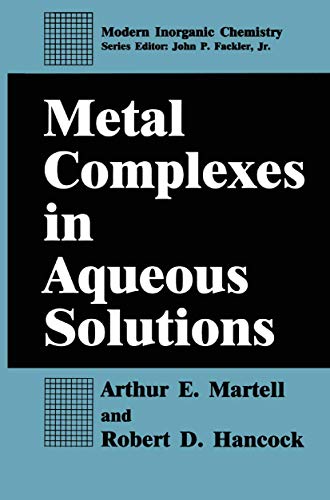 Beispielbild fr Metal Complexes in Aqueous Solutions (Modern Inorganic Chemistry) zum Verkauf von Your Online Bookstore