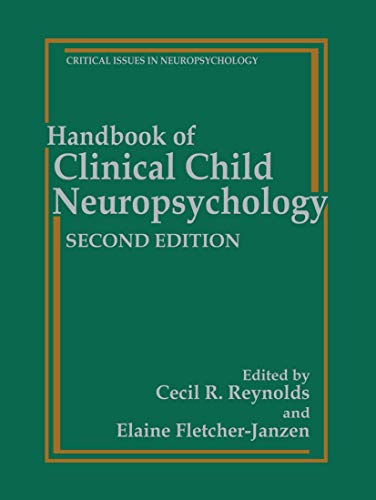 Imagen de archivo de Handbook of Clinical Child Neuropsychology (Critical Issues in Neuropsychology) a la venta por Irish Booksellers